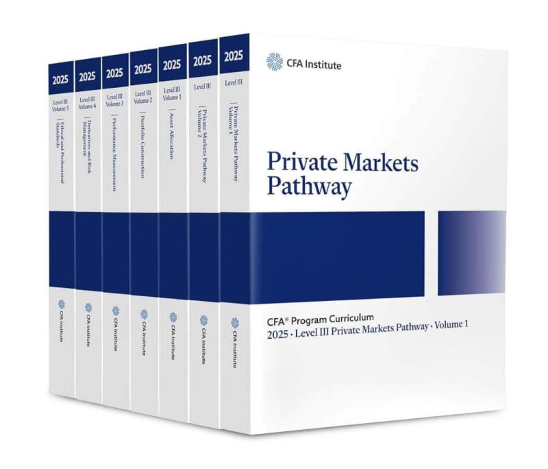 2025 CFA Program Curriculum Level 3 Private Markets Pathway Box Set 2025 CFA Program Curriculum Level III Private Markets Pathway Box Set